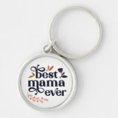 Best Mama Ever Moederdag Sleutelhanger (Voorkant)