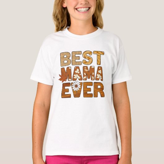 Best Mama ever T-shirt (Voorkant)