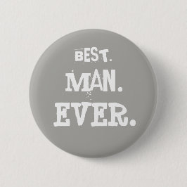 BEST. MAN. OOIT. RONDE BUTTON 5,7 CM