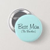 Best Man (The Brother) Pin Ronde Button 5,7 Cm (Voorkant /achterkant)