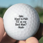 Best Man Voorstel Funny PAR T-SHIRT Favors Golf Ba Golfballen<br><div class="desc">Krijg de bruiloft viering begon in stijl met grappige gepersonaliseerde Best Man voorstel golfballen. Zwart-wit design heeft stijlvolle namen voor moderne typografie en een aanpasbaar verzoek met de tekst "Wil je T-SHIRT als mijn beste man combineren?" Alle tekst is eenvoudig aan te passen of te verwijderen. Deze unieke en originele...</div>