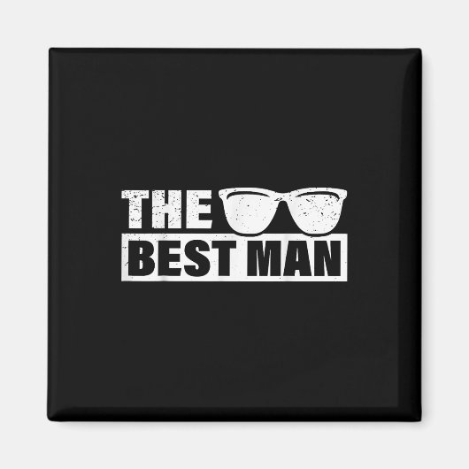 Best Man Wedding Groomsmen Funny Bridal Bachelor P Magneet (Voorkant)