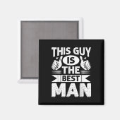 Best Man Wedding Groomsmen Funny Bridal Bachelor P Magneet (Voorkant / Achterkant)