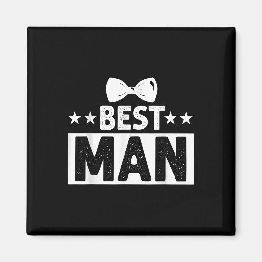 Best Man Wedding Groomsmen Funny Bridal Bachelor P Magneet (Voorkant)