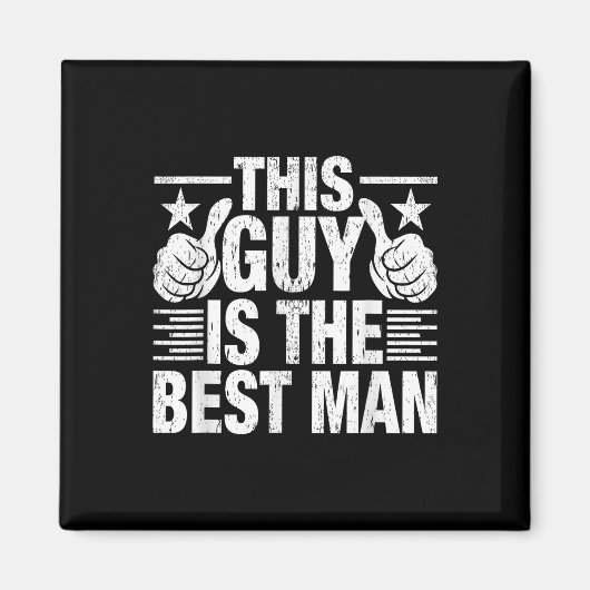Best Man Wedding Groomsmen Funny Bridal Bachelor P Magneet (Voorkant)