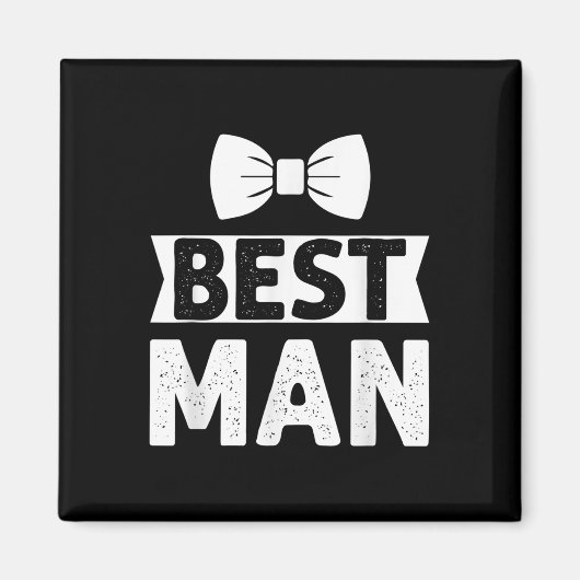 Best Man Wedding Groomsmen Funny Bridal Bachelor P Magneet (Voorkant)