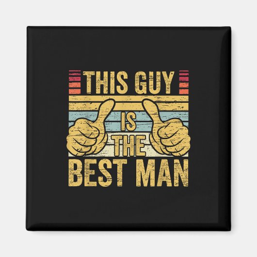 Best Man Wedding Groomsmen Funny Bridal Bachelor P Magneet (Voorkant)