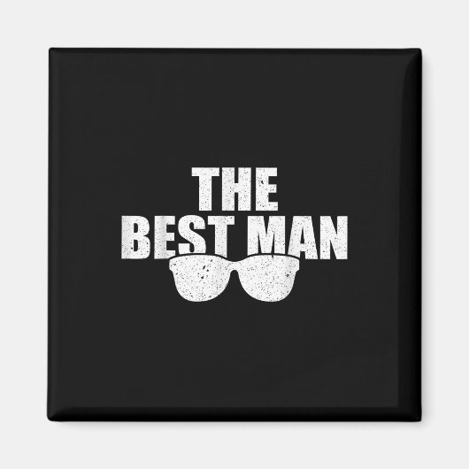 Best Man Wedding Groomsmen Funny Bridal Bachelor P Magneet (Voorkant)
