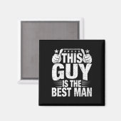 Best Man Wedding Groomsmen Funny Bridal Bachelor P Magneet (Voorkant / Achterkant)