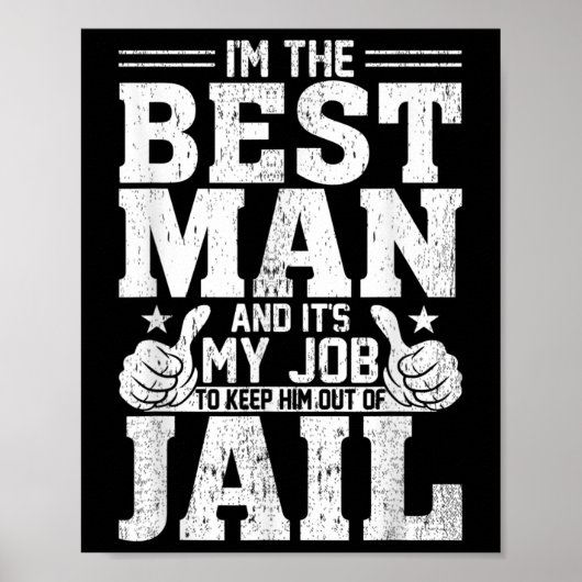 Best Man Wedding Groomsmen Funny Bridal Bachelor P Poster (Voorkant)