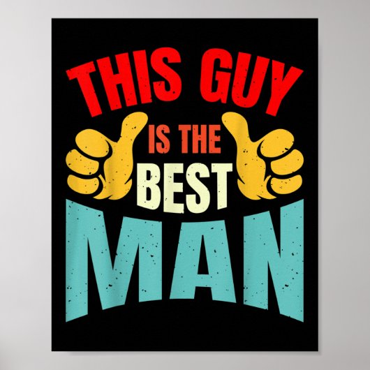 Best Man Wedding Groomsmen Funny Bridal Bachelor P Poster (Voorkant)