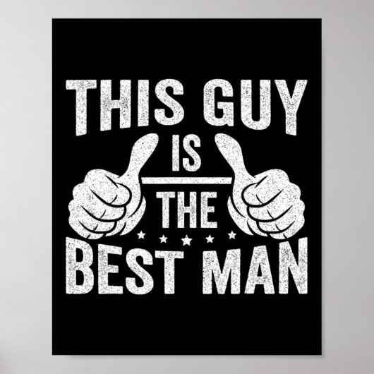 Best Man Wedding Groomsmen Funny Bridal Bachelor P Poster (Voorkant)