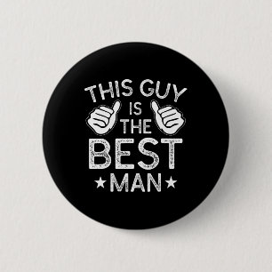 Best Man Wedding Groomsmen Funny Bridal Bachelor P Ronde Button 5,7 Cm