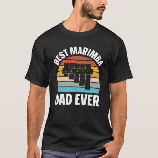 Best Marimba Dad Instrument Musician Retro T-shirt