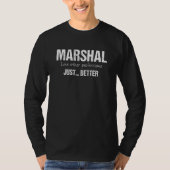 Best Marshal, net als andere professionals, alleen T-shirt (Voorkant)