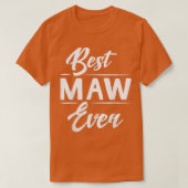 Best Maw Ever Grandma Moederdag Gifts Womens 1 T-shirt (Design voorkant)
