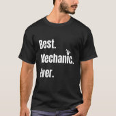 Best Mechanic Ever T-shirt (Voorkant)