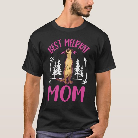 Best Meerkat Mam Ever T-shirt (Voorkant)