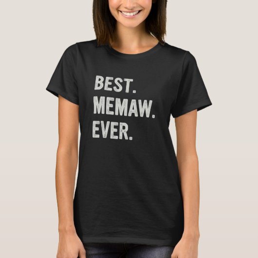 Best Memaw Ever Family Grandma T-shirt (Voorkant)