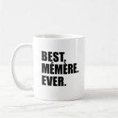 Best Memere Ever Mok (Links)