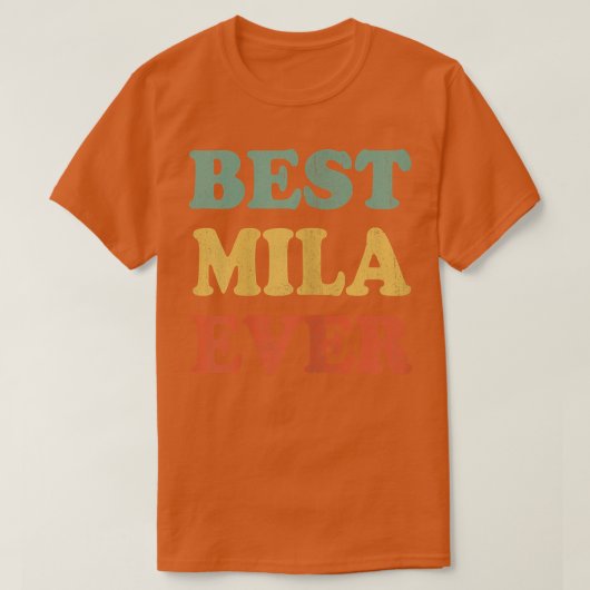 Best Mila EverFunny Personalized First Name Mila T-shirt (Design voorkant)