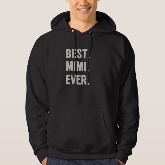 Best Mimi Ever Family Grandma Hoodie (Voorkant)