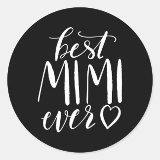 Best Mimi Ever Grandma Ronde Sticker