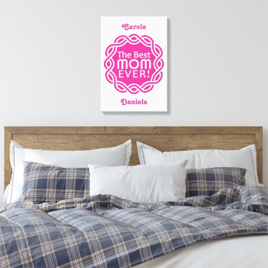 BEST MOM custom monogram canvas print (Insitu (Slaapkamer))