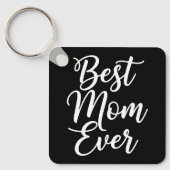 Best Mom Ever 1 Photo Black and White Keepsake Sleutelhanger (Voorkant)