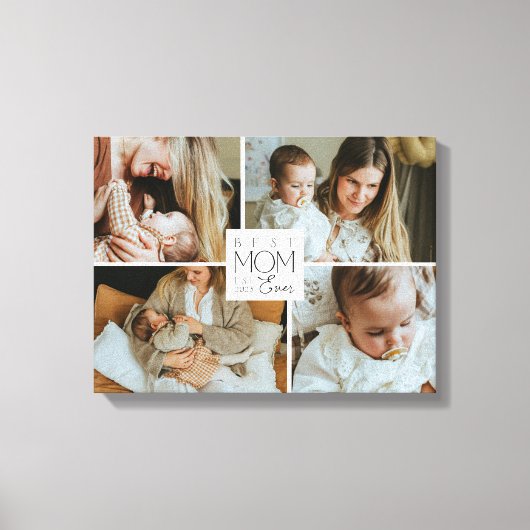 Best Mom Ever 4 Photo Collage Canvas Print Gift (Voorkant)