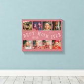 Best Mom Ever 8 Photo Grid Mothers Day Pink Canvas Afdruk (Insitu (Houten vloer))