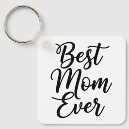 Best Mom Ever Black and White 1 Photo Keepsake Sleutelhanger