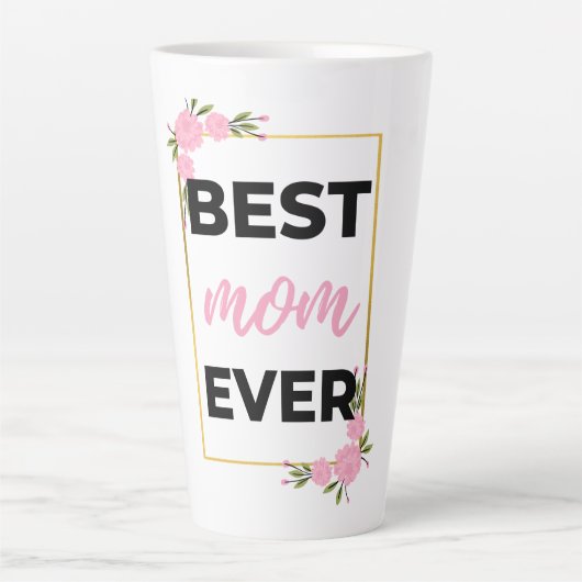 Best Mom Ever black Latte Mok (Voorkant)
