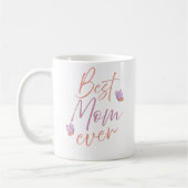 Best Mom Ever Butterfly Script Art Koffiemok (Links)