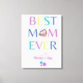 Best Mom Ever Canvas Afdruk (Voorkant)