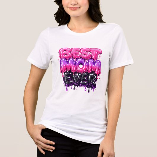 Best Mom Ever Cute 3D Slime Typography Design Tri-Blend Shirt (Voorkant)