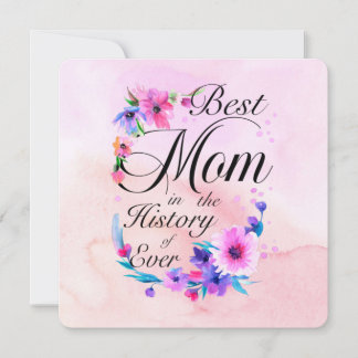 Best Mom Ever, Floral Pink Purple Greetings