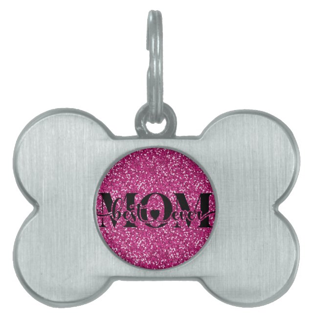 Best mom ever, glitter, pink, custom huisdieren naamplaatje (voorkant)