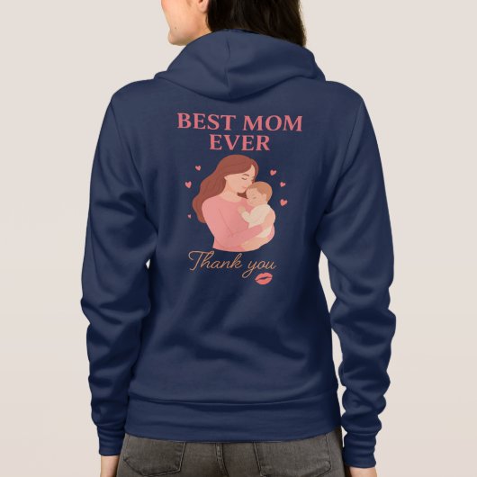 Best Mom Ever Hoodie Gift for Mom from Kids (Achterkant)