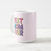 Best mom ever koffiemok (Voorkant links)