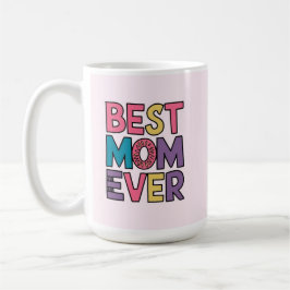 Best mom ever koffiemok