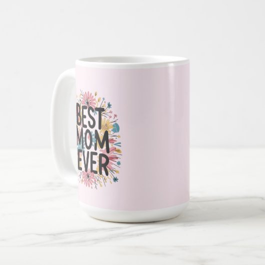 Best mom ever  koffiemok (Voorkant links)