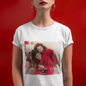 Best Mom Ever l Custom Photo & Text Typography T-shirt