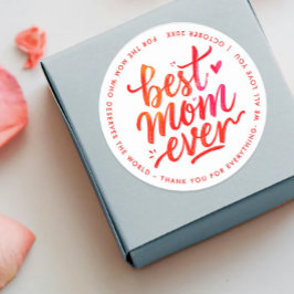 Best Mom Ever Modern Red And White Brush Script Ronde Sticker