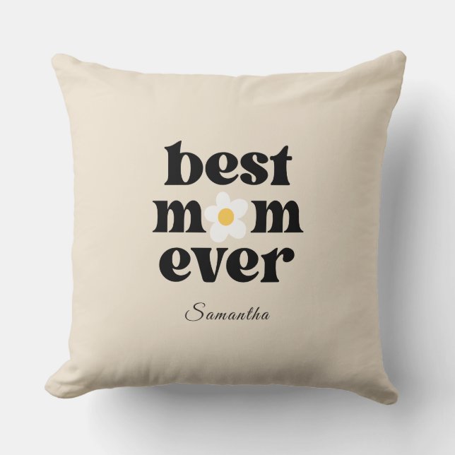 Best Mom Ever Personalized Mother's Day Kussen (Voorkant)