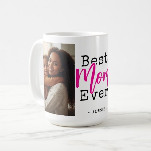 Best Mom Ever Photo Mother's Day Koffiemok (Voorkant links)