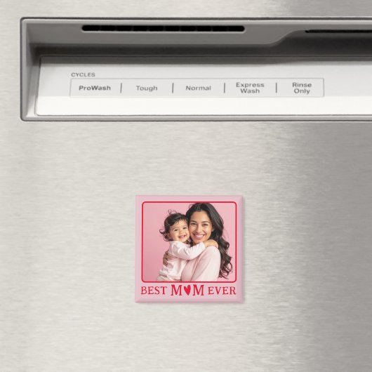 Best Mom Ever Pink Photo Magnet (Insitu (Vaatwasser))