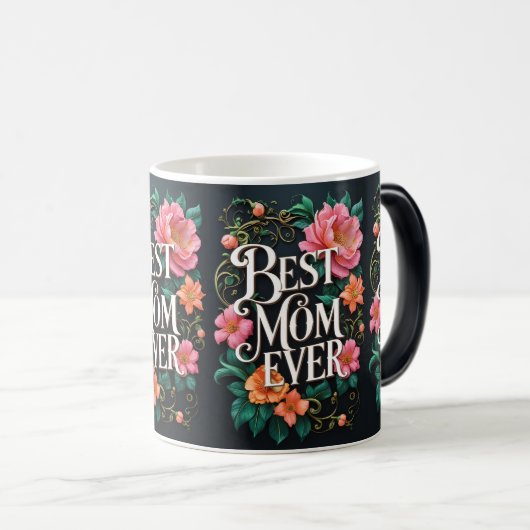 "Best Mom Ever – Sip Love Daily" Magische Mok (Voorkant rechts)