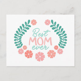 Best mom ever text in floral frame briefkaart