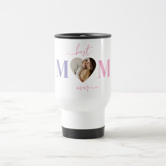 Best Mom Ever Travel Mug - Custom Heart Photo Reisbeker (Center)